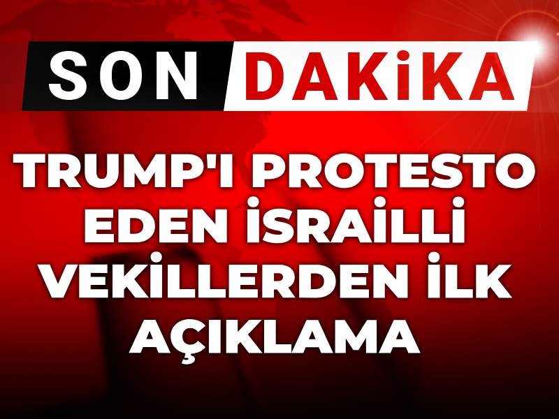son dakika trumpi protesto eden israilli vekillerden ilk aciklama ckX6iE7A.jpg