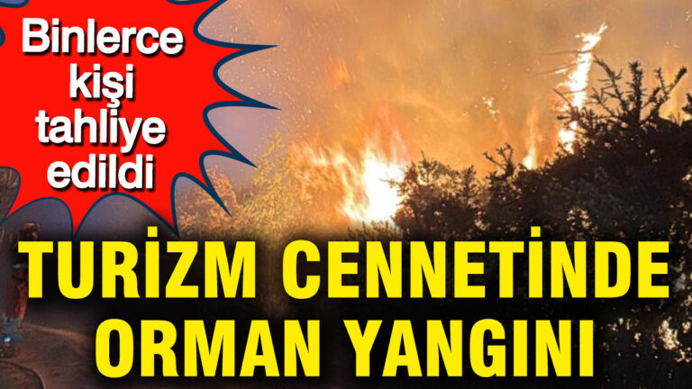 turizm-cennetinde-orman-yangini-binlerce-kisi-tahliye-edildi-s7GKzhL1